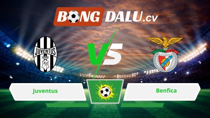Soi kèo bóng đá Juventus vs Benfica 03h00 ngày 22/01/2026 – Champions League