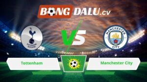 Soi kèo bóng đá Tottenham vs Manchester City 23h30 ngày 01/02/2026