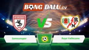 Soi kèo bóng đá Samsunspor vs Rayo Vallecano 00h45 ngày 13/03/2026 – Conference League