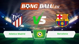 Soi kèo bóng đá Atletico Madrid vs Barcelona 02h00 ngày 05/04/2026 – La Liga