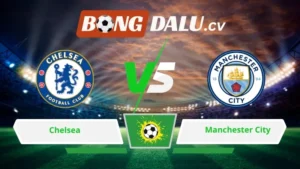 Soi kèo bóng đá Chelsea vs Manchester City 22h30 ngày 12/04/2026 – Ngoại hạng Anh