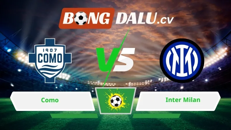 Soi kèo bóng đá Como vs Inter Milan 01h45 ngày 13/04/2026 – Serie A