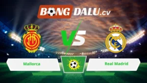Soi kèo bóng đá Mallorca vs Real Madrid 21h15 ngày 04/04/2026
